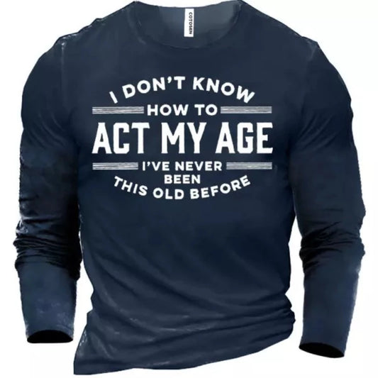 Men's  Act My Age T-Shirt